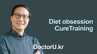 Diet obsession CureTraining