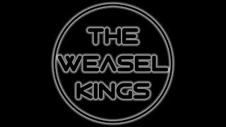 The Weasel Kings - The Gift (Kings Remix)