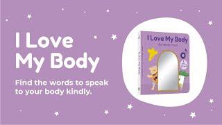 ️ I Love My Body | by Mother Moon and Cali's Books | Sound Books for kids ️