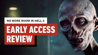 No More Room in Hell 2 Early Access Review