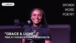 Tess - "Grace & LIGHT" @ Voices In Power | Brooklyn 2024 | Spoken Word Poetry