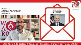 War Room Alla Cortese Attenzione - Francesco Cundari scrive a Joe Biden