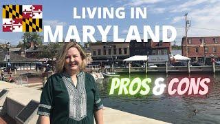 Living in Maryland: Pros and Cons