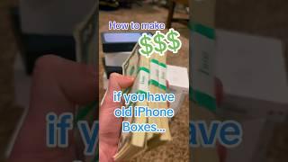 How to make $$$ from your old iPhone boxes…