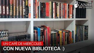 Café en vivo 124 - UN CAFÉ DE MIÉRCOLES CON NUEVA BIBLIOTECA :)