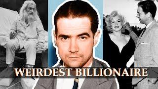 HOWARD HUGHES Billionaire Bizarre Facts. TOP-16