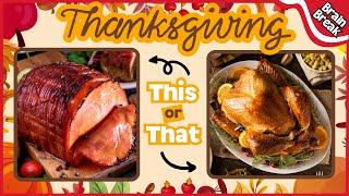 Thanksgiving This or That  Brain Break  Thanksgiving Brain Breaks  Kids exercise  Yoga for Kids