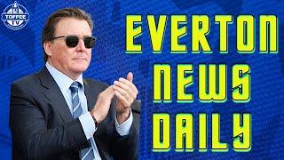 Friedkin Takeover Edging Closer? | Everton News Daily