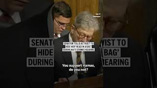 Senator tells activist to hide her 'head in a bag' during hate crimes hearing