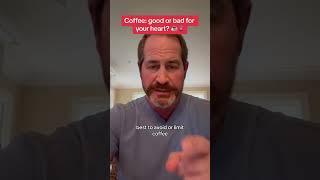 Is coffee good or bad for your heart?? #doctor #heartattack #heartdoctor #heartsurgeon ##fyp