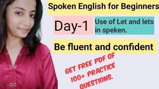 Spoken English for begginers.Speak fluent English with Yashi priya.  Use of Let and lets.