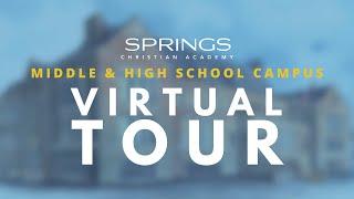 VIRTUAL TOUR // Middle & High School Campus