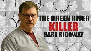 Serial Killer Documentary: Gary Ridgway (The Green River Killer)