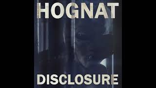 Hognat - Disclosure [Full Album][Djent]