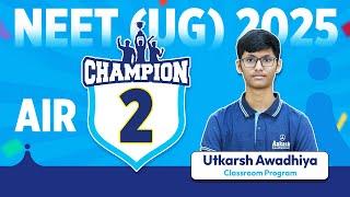 NEET UG 2025 Topper Utkarsh Awadhiya – AIR 2 in NEET 2025 | From ANTHE Scholar to NEET Topper