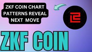 ZKF COIN : TECHNICAL ANALYSIS EXPLAINS!