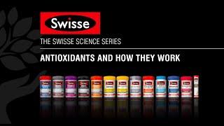 Swisse Science Series - Antioxidants and how they work