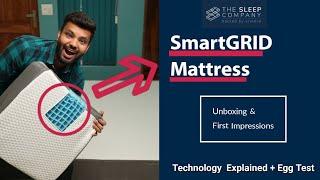 SmartGRID Mattress by The Sleep Company: Unboxing & First Impressions