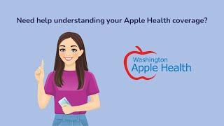 Understanding Your Washington Apple Health Coverage