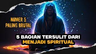 INI DIA 5 BAGIAN TERSULIT DARI MENJADI SPIRITUAL - Duaratus Persen