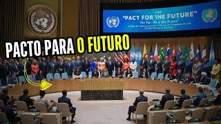 AGENDA 2030? - FOI REVELADO “PACTO PARA O FUTURO DA HUMANIDADE”