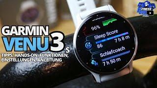 Garmin VENU 3 im Test: Hands-ON, TIPPS, Bedienung, Funktionen & Menü | EINSTEIGER GUIDE