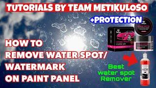 How to remove water spot/water mark on paint panel using MDR plus added protectionTONYIN ceramic wax