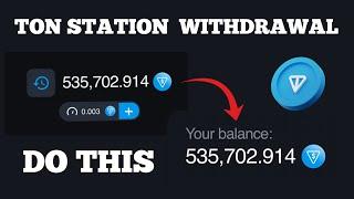 Ton Station Airdrop Withdrawal - Do This Immediately