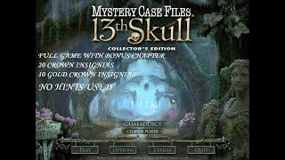 MYSTERY CASE FILES 13th Skull COLLECTORS EDITION (No Hints Used): Full Game With All Crown Insignias