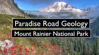 Paradise Road Geology - Mount Rainier National Park