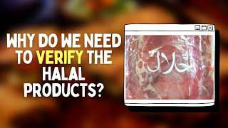 Why Do We Need to Verify Halal Products? I  Verify Halal