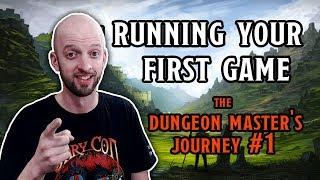 Running your First D&D Game - The Dungeon Master's Journey #1