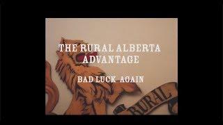 Bad Luck Again by The Rural Alberta Advantage [Official Video]