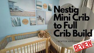 Nestig Mini Crib to Full Crib Build Review