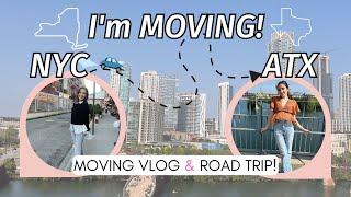 I'm Moving from NYC to Austin! (moving vlog and road trip!)