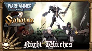 Warhammer 40.000 X Sabaton - Night Witches