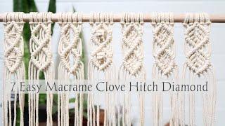 7 Easy Macrame Clove Hitch Diamond Pattern | Beginners Macrame knots and pattern guide