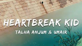 Heartbreak Kid - Talha Anjum & Umair | Only Vocals with Lyrics | ta editor