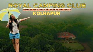 Royal Camping Club - Staycation in Maharashtra's Hidden Gem | Budget Details| Off Beat Jungle Resort