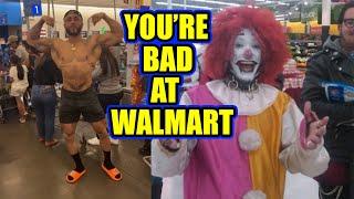 You're Bad at Walmart! 86