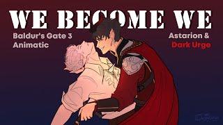 We Become We | Astarion & Dark Urge | Baldur's Gate 3 Animatic