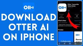 How to Download Otter AI on Iphone (2024) | Install Otter AI on Iphone