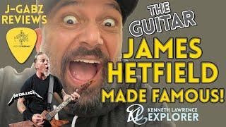 The ULTIMATE  Metal Guitar - Made Famous by Metallica's James Hetfield - The Ken Lawrence Explorer