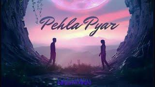 Pehla Pyar | AASHMAN | prod. ross gossage & inbloom | Sankalp Rai