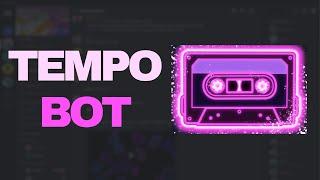 How To Use Tempo Bot in Discord [TUTORIAL]