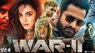 War 2 Full Movie 2024 | Hrithik Roshan, Tiger Shroff, Jr NTR, Kiara Advani | New Hindi Movie 2024