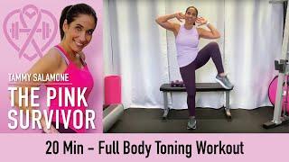 20 Minute Full Body Toning Workout By Tammy Salamone, The Pink Survivor