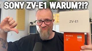 WARUM ICH DIE SONY "ZV-E1" ZURÜCKGEGEBEN HABE! 