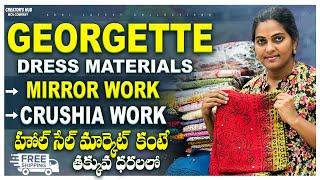 Wholesale market కన్నా తక్కువ ధరలలో : Georgette Dress Materials || Crushia work Mirror work