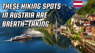 Austria's Hiking Wonderland: Discovering the Best Trails